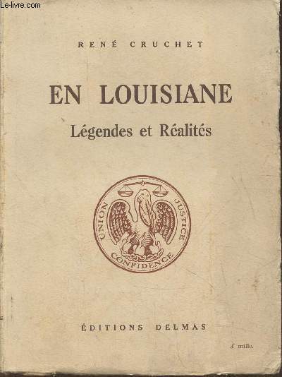 En Louisiane- lgendes et ralits