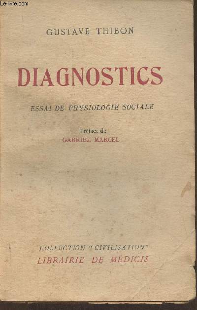 Diagnostics- essai de physiologie sociale
