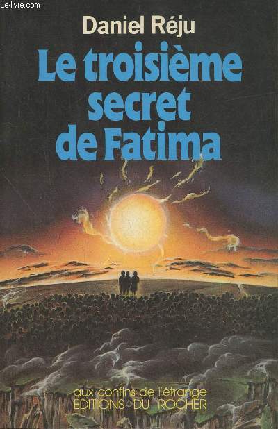 Le troisime secret de Fatima (Collection 