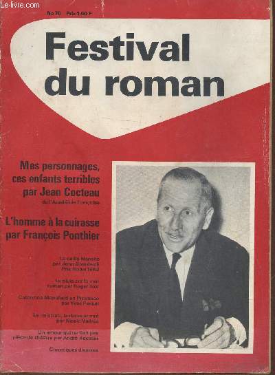 Festival du roman n76- Janvier 1964-Sommaire: Franois Ponthier, l'homme  la cuirasse- Roger Ikor, la pluie sur la mer- Nicole Vedrs, le 