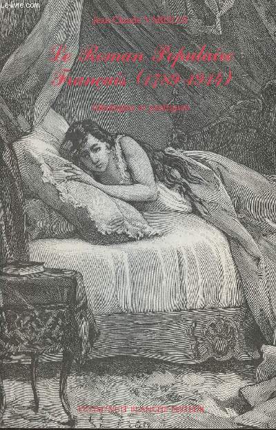 Le roman populaire Franais (1789-1914) Idologies et pratiques- La Trompette de Brsina (Collection 