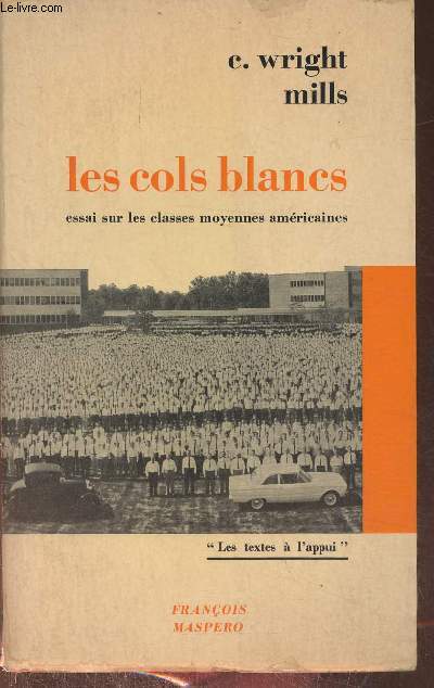 Les cols blancs- Les classes moyennes aux Etats-Unis (Collection 