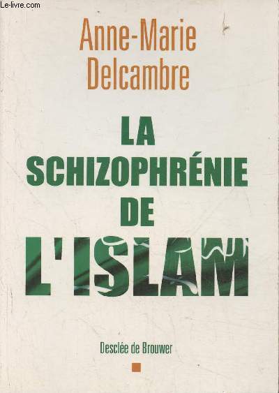 La schizophrnie de l'islam