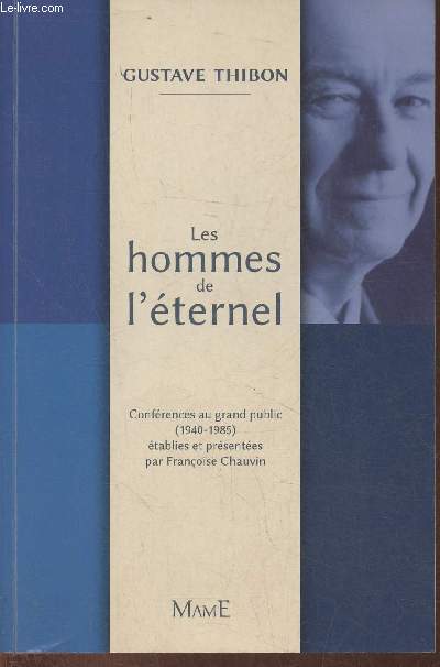 Les hommes de l'ternel- Confrences au grand public (1940-1985)