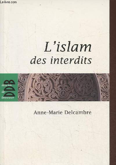 L'Islam des interdits