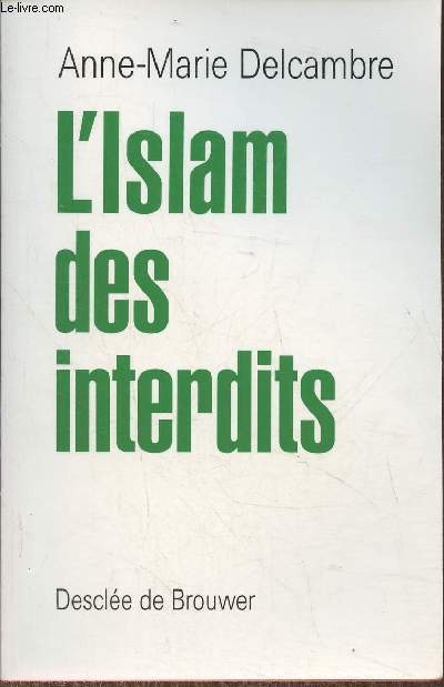 L'Islam des interdits