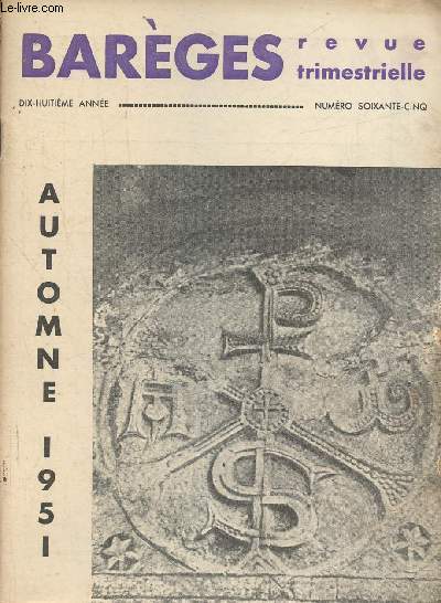 Barges, revue trimestrielle n65- 18me Anne- Automne 1951-Sommaire: 