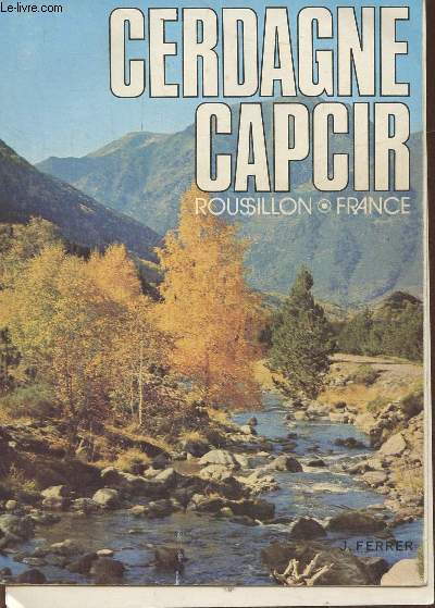 Cerdagne- Capcir- Andorre dans les Pyrnes Catalanes