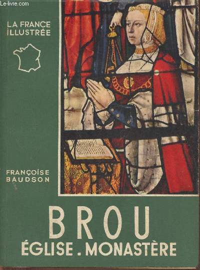 Brou- l'glise et le monastre (Collection 