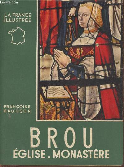 Brou- l'glise et le monastre (Collection 