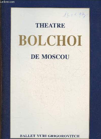 Programme du Thtre Bolchoi de Moscou- Ballet Yuri Grigorovitch 1993