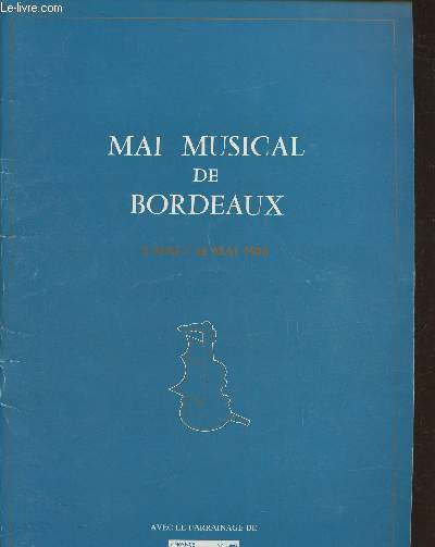 Programme/ Mai musical de Bordeaux 6 mai/16 mai 1988