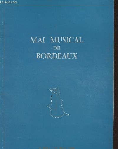 Programme/ Mai musical de Bordeaux 9 mai-25 mai 1986
