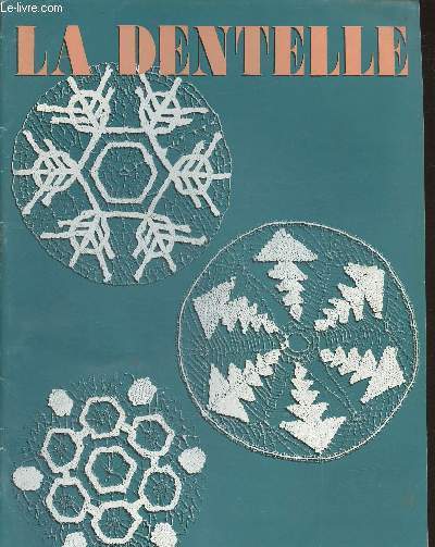 La dentelle n16- Dcembre 1983-Sommaire: les dentelliers du Puy-en-Velay par Louis Oudin- Les dentelliers du Puy-en-Velay par Franois Rougier- Pome- Expositions- Rivire de mat aux toiles, dentelle fond mariage simple- Perfectionnement  la mise en ca