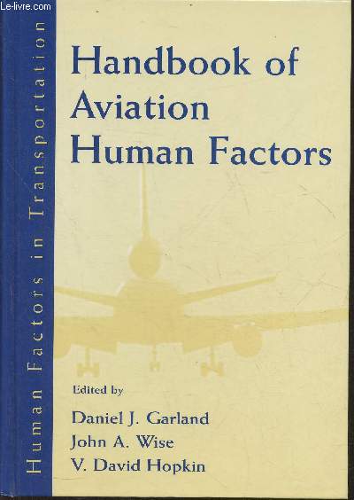 Handbook of aviation human factors