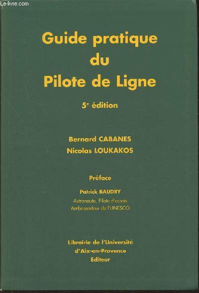 Guide pratique du pilote de ligne (5e dition)