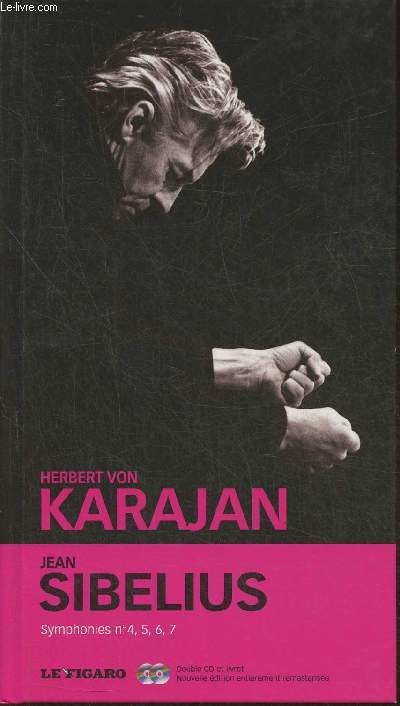 Herbert Von Karajan- Jean Sibelius- Symphonies n4, 5, 6 et 7