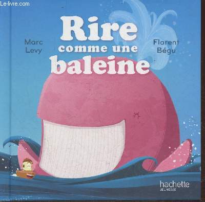 Rire comme une baleine