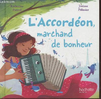 L'accordon marchand de bonheur