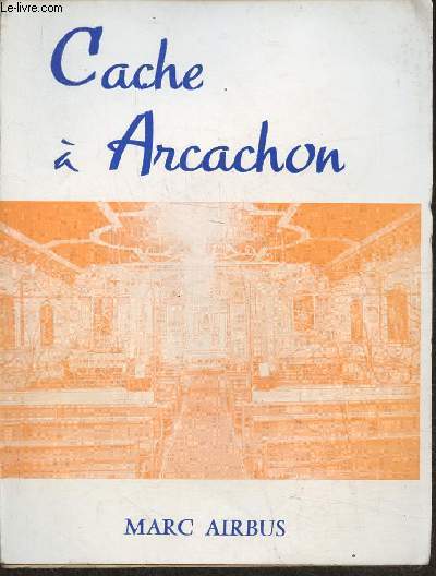 Cache  Arcachon
