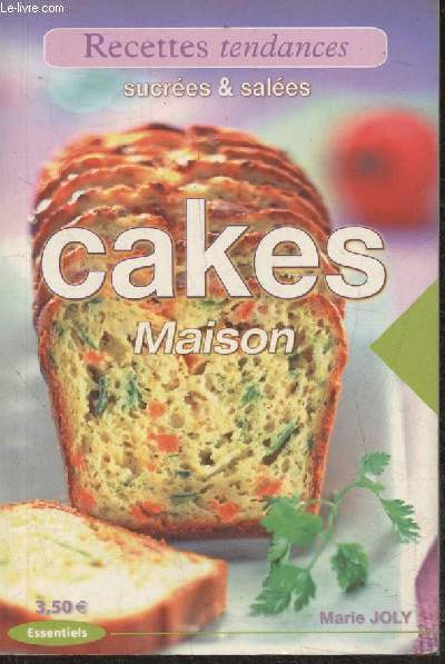 Cakes maison sucrs & sals (Collection 