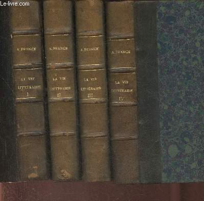 La vie littraire Tomes I  IV (4 volumes)