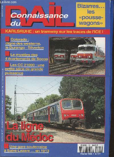 Connaissance du rail n177- Fvrier 1996-Sommaire: Modernisation de St Lazarre...en 1913- La ligne du Mdoc- Les 