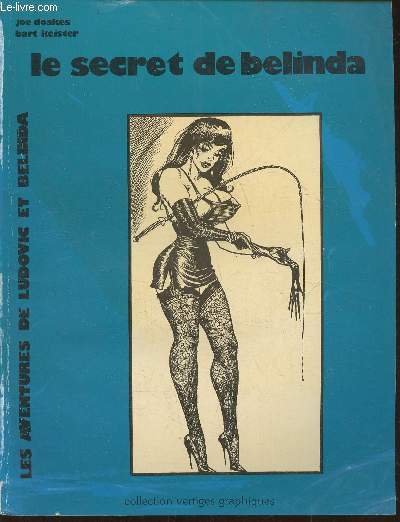 Le secret de Belinda- Les aventures de Ludovic et Belinda (Collection 