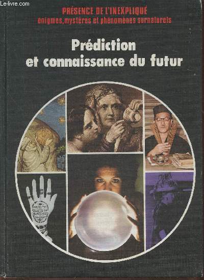 Prdiction et connaissance du futur (Collection 