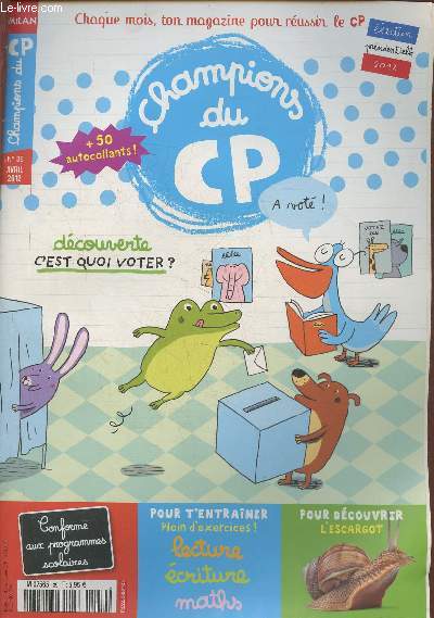 Champions du CP n39- Avril 2012- Sommaire: 10 pages d'exercices- Sciences du vivant: l'escargot- Labyrinthe 
