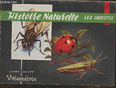 Histoire naturelle V - Les insectes- Livret ducatif Volumtrix n7