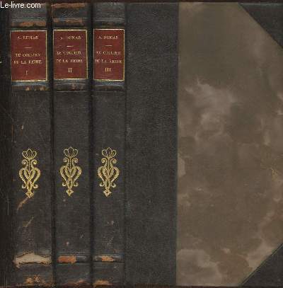 Le collier de la Reine Tomes I, II et III (3 volumes)