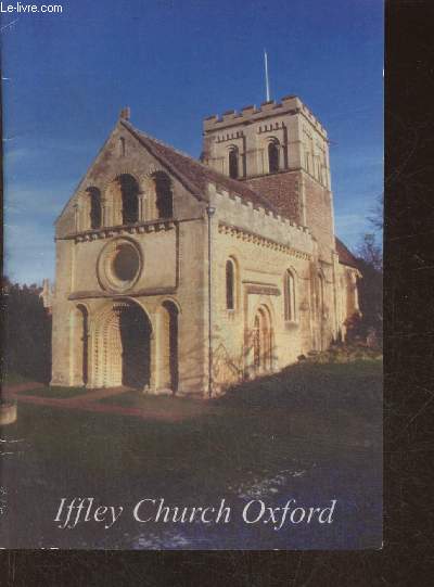 Church of St. Mary the virgin, Iffley- historical guide