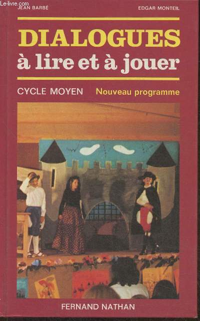 Dialogues  lire et  jouer- Cycle moyen