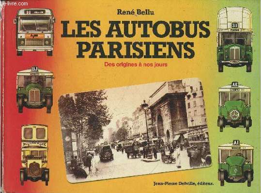Les autobus Parisiens des origines  nos jours