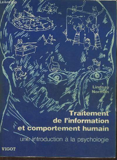 Traitement de l'information et comportement humain- Une introduction  la psychologie