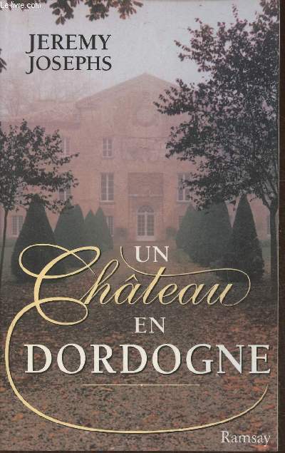 Un chteau en Dordogne