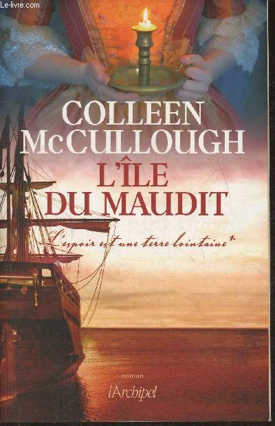L'ile du maudit Tome I: l'espoir est une terre lointaine
