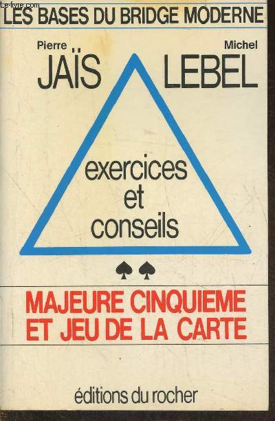 Majeure cinquire et jeu de la carte- Exercices et conseils (Collection 