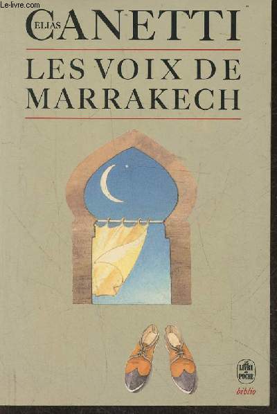 Les voix de Marrakech- Journal d'un voyage