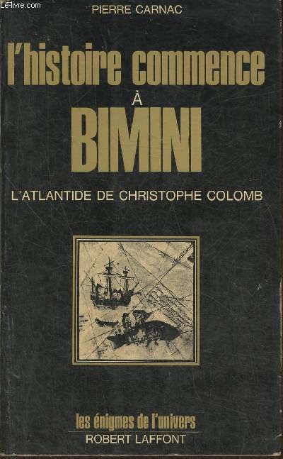 L'histoire commence  Bimini- L'Atlantide de Christophe Colomb (Collection 