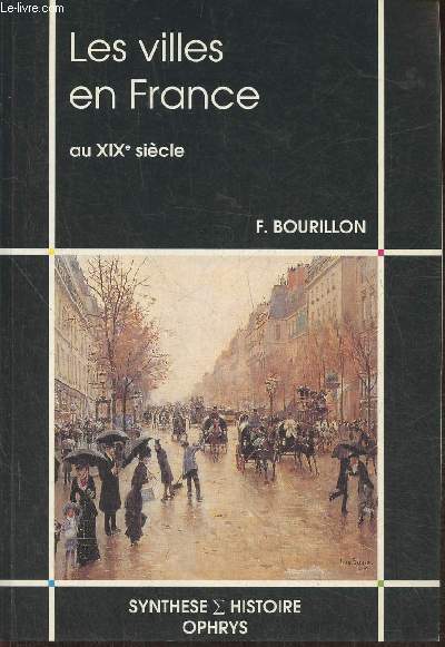 Les villes en France au XIXe sicle (Collection 