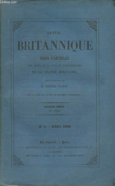 Revue britannique, choix d'articles des meilleurs crits priodiques de la nde-Bretagne n3- Mars 1848 (3eme anne)-Sommaire: Origine de la peinture  l'huile- Don Juan d'Autriche- Les girondins de M. De Lamartine jugs par la revue d'Edimbourg- Les Lodgi