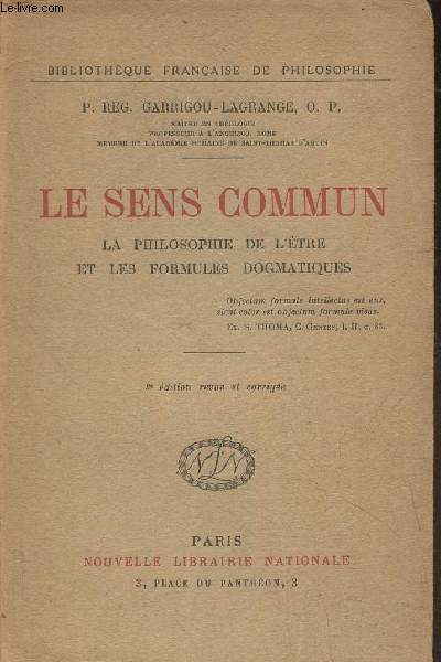 Le sens commun- La philosophie de l'tre et les formules dogmatiques