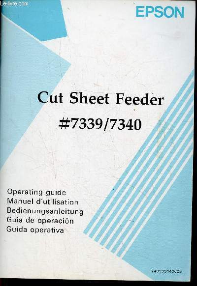 Cut sheet feeder #7339/7340 - manuel d'utilisation