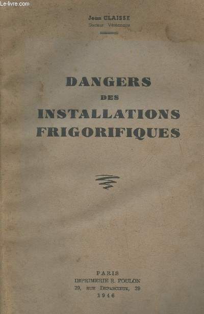 Dangers des installations frigorifiques