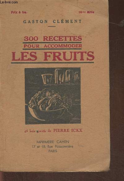 300 recettes pour accommoder les fruits