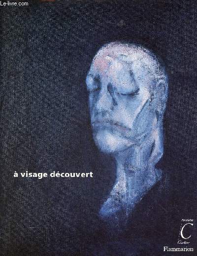 A visage dcouvert- Exposition, 18 Juin-4 Octobre 1992, Jouy-En-Josas