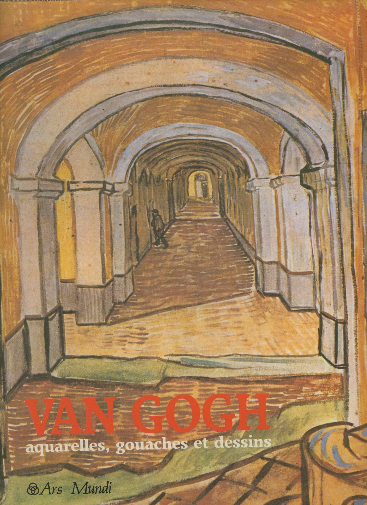Vincent Van Gogh- Aquarelles, gouaches et dessins