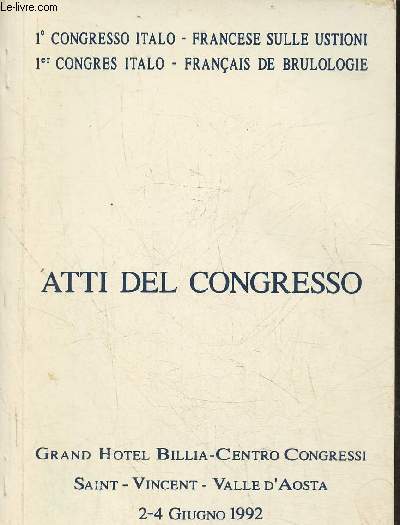 1er Congrs Italo-Franais de Brulologie- Atti del congresso- Grand hotel Billia 24 giugno 1992